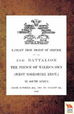 Extract From Digest of Service of the 2nd Battalion the P.O.W. Own (West Yorkshire Regt.) in South Africa 