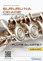 Flute Quartet sheet music: "Sururu na Cidade" (score & parts)