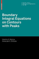 Boundary Integral Equations on Contours with Peaks