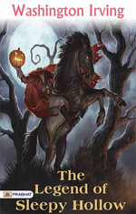 The Legend of Sleepy Hollow