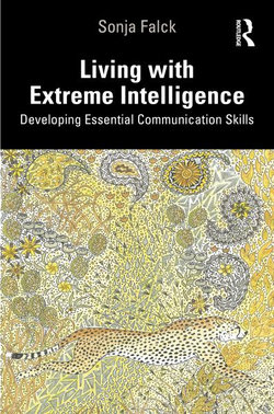 Living with Extreme Intelligence