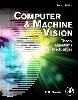 Computer and Machine Vision Computer and Machine Vision