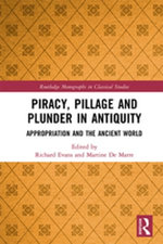 Piracy, Pillage, and Plunder in Antiquity