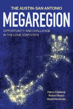 The Austin-San Antonio Megaregion