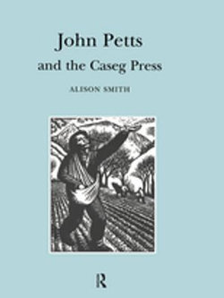 John Petts and the Caseg Press John Petts and the Caseg Press