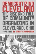 Democratizing Cleveland Democratizing Cleveland