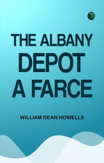 The Albany Depot a Farce