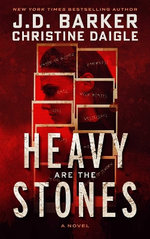 Heavy Are the Stones