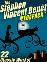 The Stephen Vincent Benét MEGAPACK ®