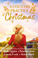 A Country Practice Christmas: award winning must-read brand for Christmas 2025, the new festive anthology from four beloved Australian authors.