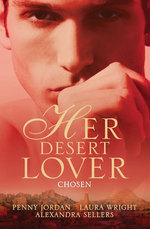 Her Desert Lover: Chosen - 3 Book Box Set