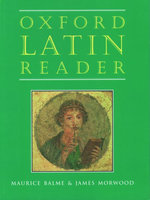 Oxford Latin Course: Oxford Latin Reader