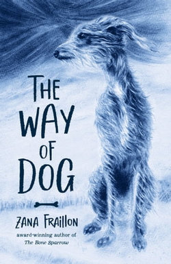 The Way of Dog The Way of Dog