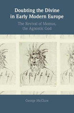 Doubting the Divine in Early Modern Europe