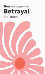 Nonmonogamy and Betrayal