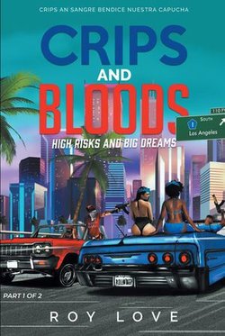 Crips And Bloods Crips And Bloods
