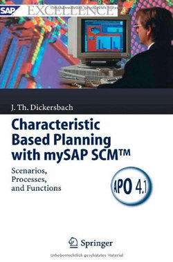 Characteristic Based Planning with mySAP SCM (TM)