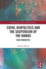 Covid, Biopolitics and the Suspension of the Nomos