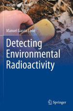 Detecting Environmental Radioactivity Detecting Environmental Radioactivity