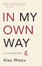 In My Own Way In My Own Way