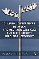 Cultural Differences between the West and East Asia and their Impacts on Global Economy