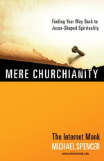Mere Churchianity Mere Churchianity