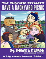 Have a Backyard Picnic (The Bugville Critters #14, Lass Ladybug's Adventures Series)