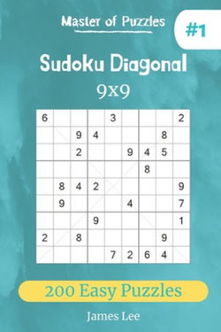 Master of Puzzles - Sudoku Diagonal 200 Easy Puzzles 9x9 (vol. 1)