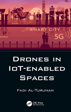 Drones in IoT-enabled Spaces Drones in IoT-enabled Spaces