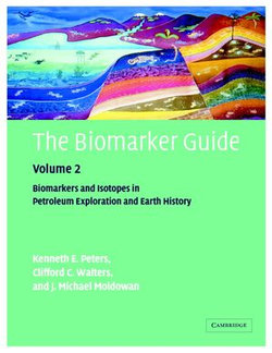 The Biomarker Guide: Volume 2, Biomarkers and Isotopes in Petroleum Systems and Earth History