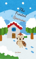 The Frosted Sparrow