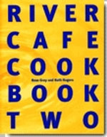 River Cafe Cook Book 2