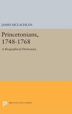 Princetonians, 1748-1768 Princetonians, 1748-1768