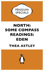 North: Some Compass Readings: Eden: Penguin Special