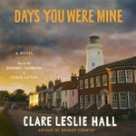 Days You Were Mine