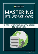 Mastering ETL workflows