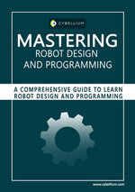 Mastering Robot design and programming