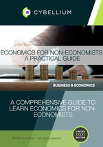 Economics for Non-Economists: A Practical Guide
