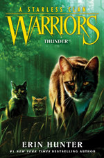 Warriors: a Starless Clan #4: Thunder Warriors: a Starless Clan #4: Thunder