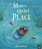 Mole's Quiet Place
