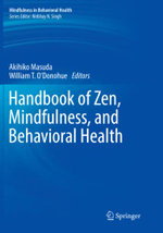 Handbook of Zen, Mindfulness, and Behavioral Health