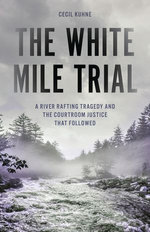 The White Mile Trial