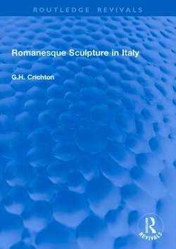 Romanesque Sculpture in Italy