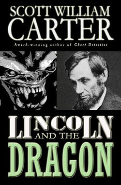 Lincoln and the Dragon
