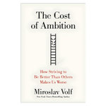 The Cost of Ambition
