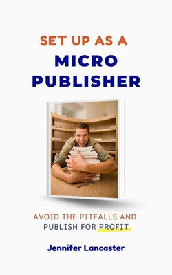 Set Up as a Micro Publisher