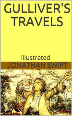 Gulliver’s Travels - Illustrated
