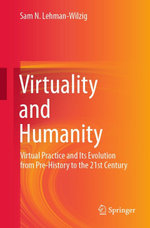 Virtuality and Humanity