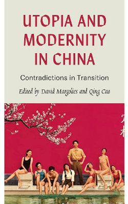 Utopia and Modernity in China