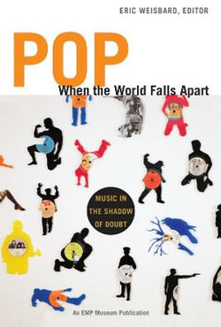 Pop When the World Falls Apart
